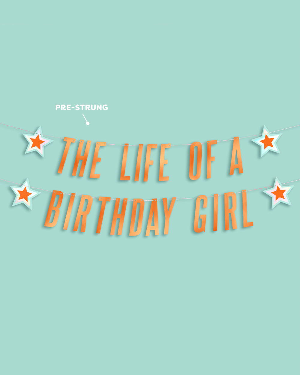 Life Of A Bday Girl Banner - orange foil banner - B.You Boutique & Boji Balloon Bar