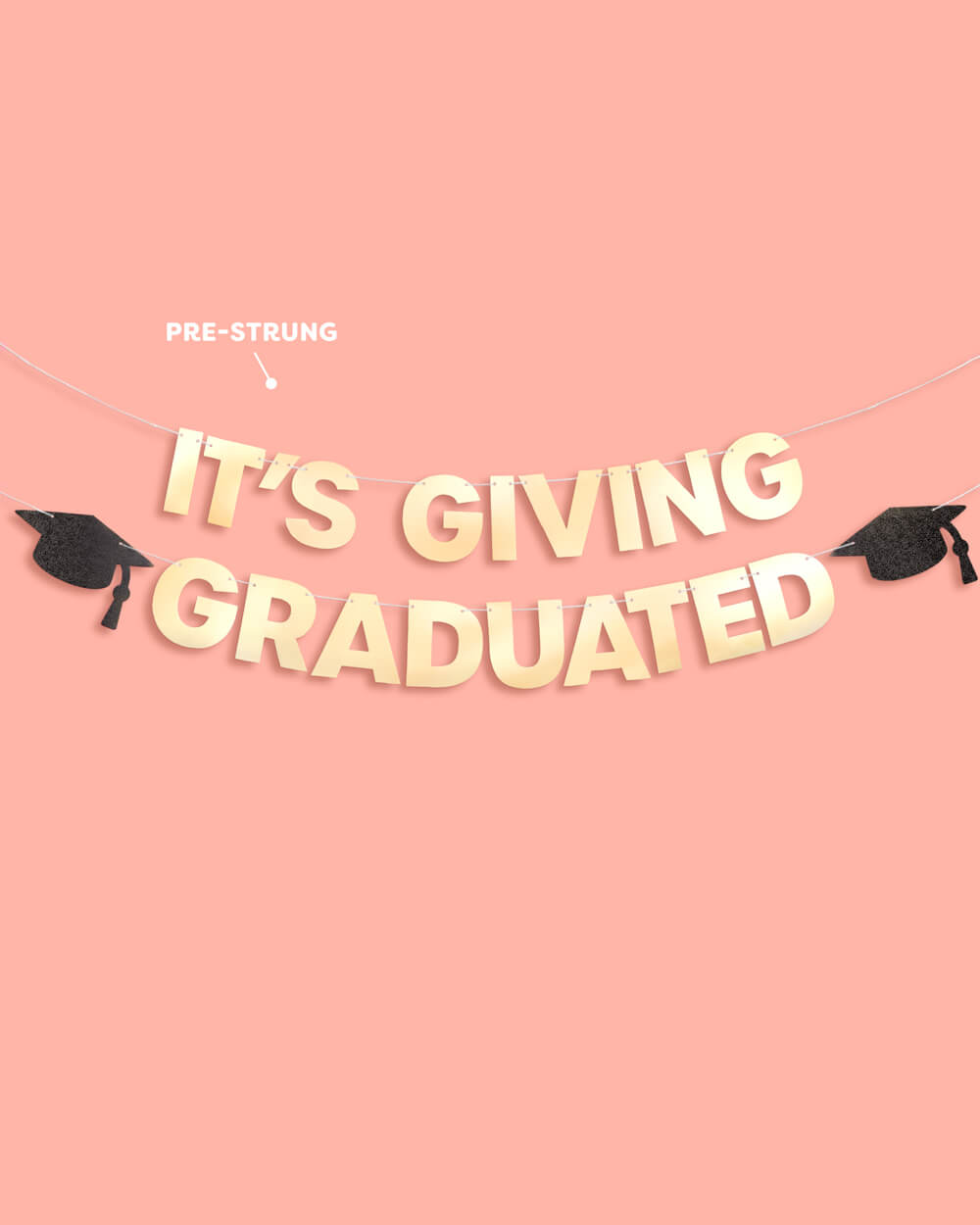 It's Giving Graduated Banner - gold foil banner - B.You Boutique & Boji Balloon Bar