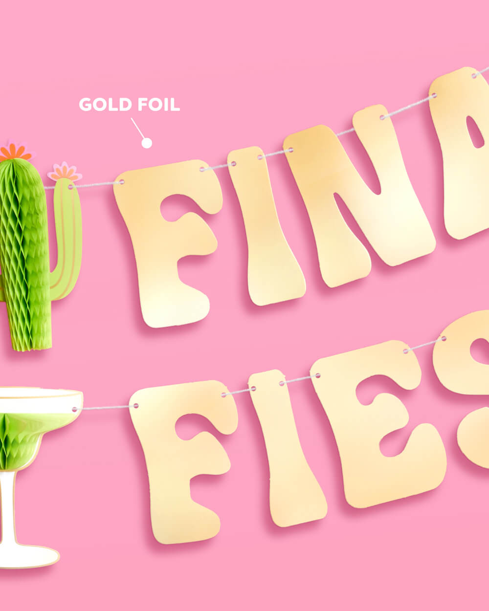 Final Fiesta Banner - 3D paper banner - B.You Boutique & Boji Balloon Bar