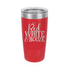Red White & Booze Red 20oz Insulated Tumbler